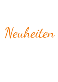 Neuheiten